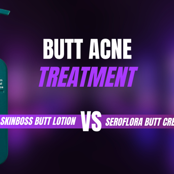 Seroflora vs. SkinBoss